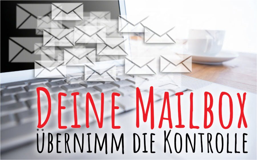 Übernimm die Kontrolle über deine Mailbox